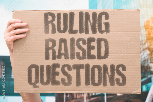Photos "Ruling Raised Questions" Judge's decision created more confusion
