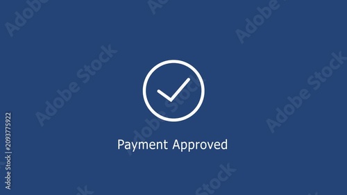 Payment approved motion animation featuring a clean minimalist checkmark on a solid navy blue background, for digital financial, transactions, e-commerce checkout, and banking ui