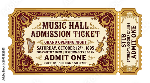 Vintage Music Hall Admission Ticket, Grand Opening Night, 1895, Ornate Design