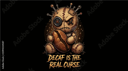 Funny Spooky Voodoo Doll Hugging Big Coffee Bean Decaf Is The Real Curse Vector Graphic