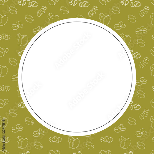 circle frame of coffee beans. doodle coffee frame. coffee beans background
