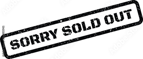 Grunge rubber stamp icon displaying sorry sold out text for retail e commerce product labeling