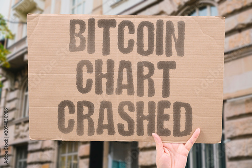Photography "Bitcoin Chart Crashed" Cryptocurrency value plummeted swiftly