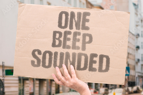 Φωτογραφία "One Beep Sounded" A single tone confirmed the signal sent