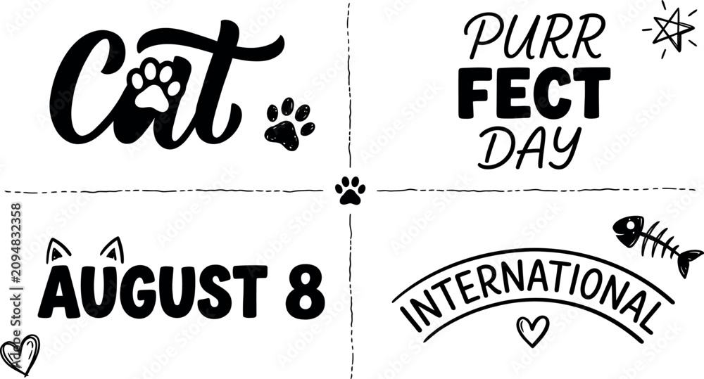 Fototapeta premium International Cat Day lettering set with August 8 date and Purrfect Day quote, black and white feline typography vector collection, decorative pet paw prints and fish bone illustrations