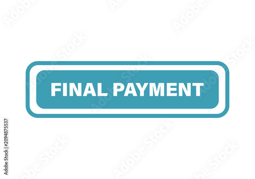 Final payment blue button with rounded corners and white text for online shopping and financial website user interface isolated on transparent background