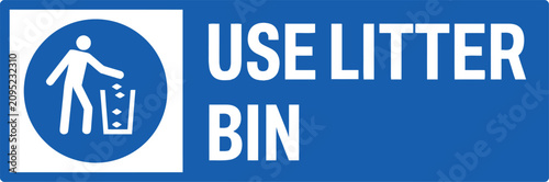 Blue informative sign with pictogram of person littering into bin and text 'USE LITTER BIN', concept for public cleanliness and waste management awareness.