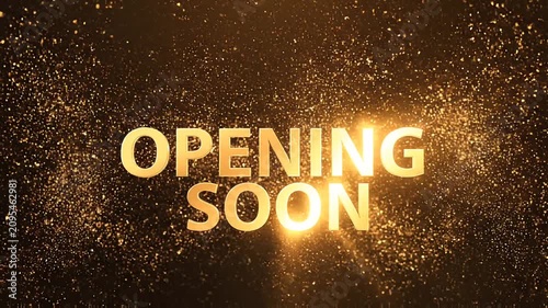Golden opening soon announcement text with glowing glitter particles shimmering on a dark background