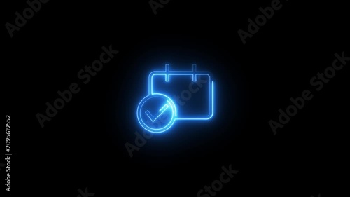 Neon blue calendar icon with checkmark symbol appearing and pulsing on dark background 4k.