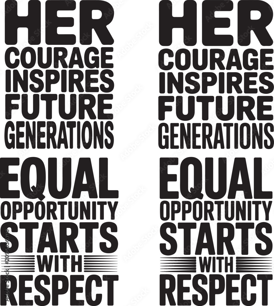 Obraz premium Inspirational quote about courage and equality on white background motivational text empowering words equality and respect concept
