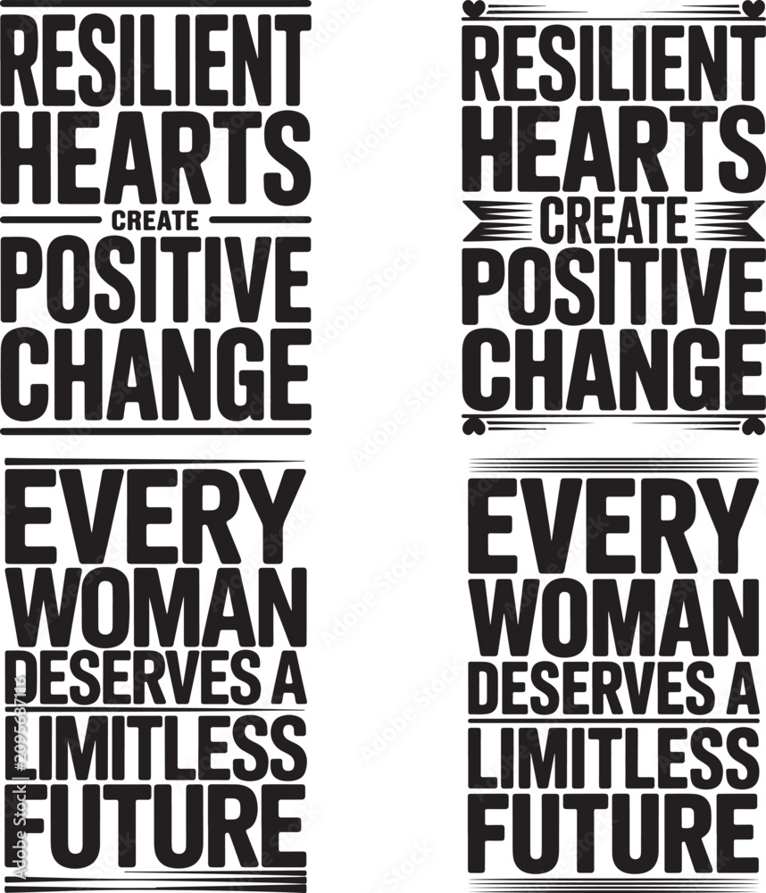 Obraz premium Inspirational quotes about resilient hearts and limitless futures for women motivational phrases for empowerment and positive change