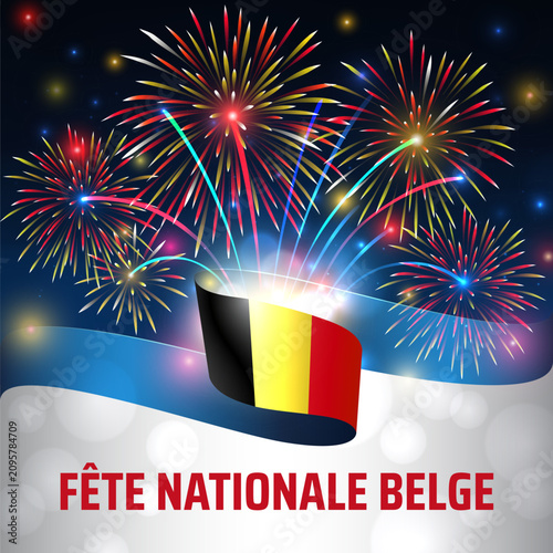 July 21, belgian independence day. Flag, colorful fireworks on night sky background. National day of belgium july 21st. Vector greeting card, wallpaper. Translation Belgian National Day