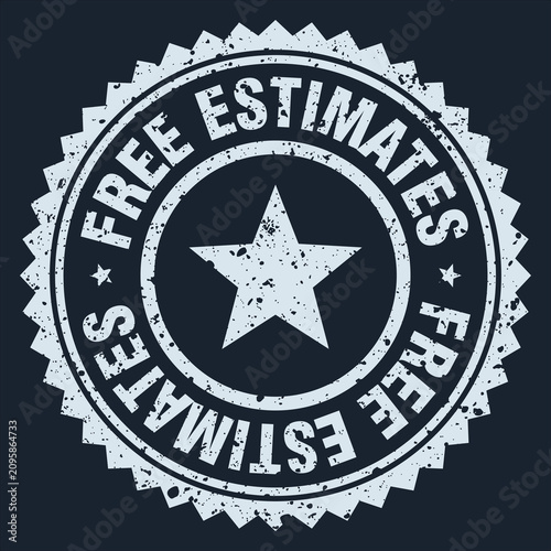 free estimates white grunge round stamp. free estimates stamp