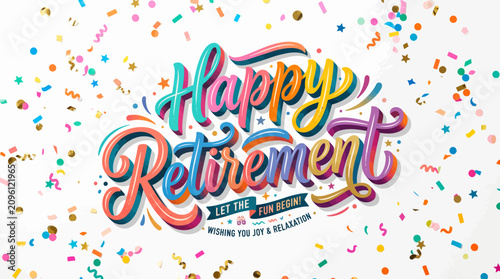 Happy retirement celebration colorful confetti.