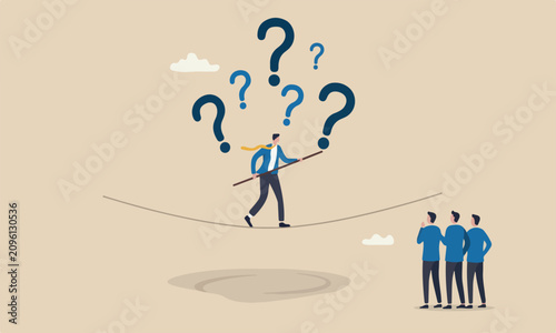 Uncertainty, meeting risk, find out solution for business difficulty, adversity or determination, businessman acrobat rope walking to find question mark