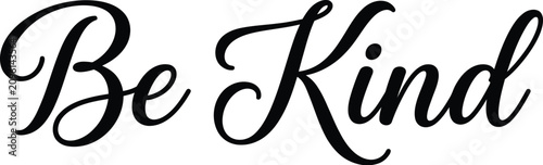 Schilderij op canvas Elegant cursive text saying be kind