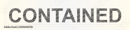 Konstfotografi A single word CONTAINED rendered with a unique hand drawn sketch style font pres