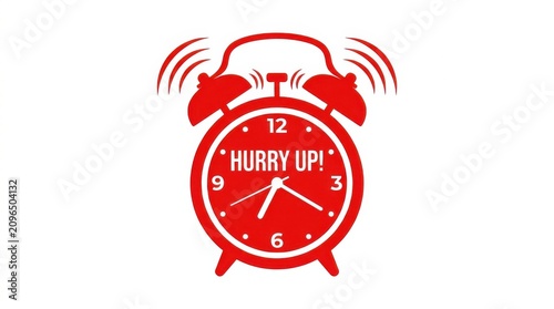 Red alarm clock with hurry up text. Time running out concept