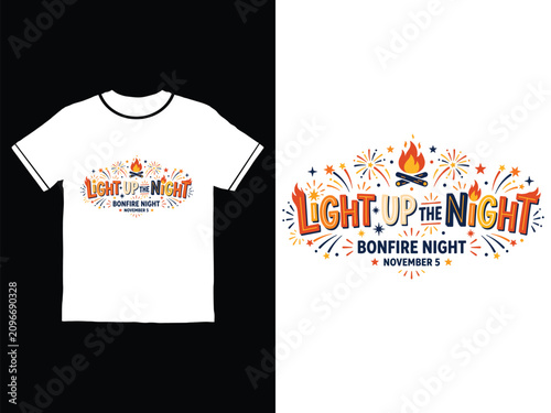 Light up the night bonfire night november 5 t shirt design