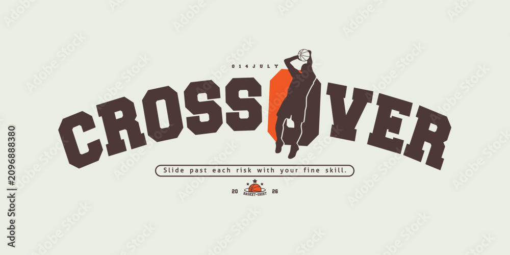 Fototapeta premium Basketball quote and slogan vintage varsity streetwear typography print for graphic tee, t-shirts, hat, and poster design 2026 - vector