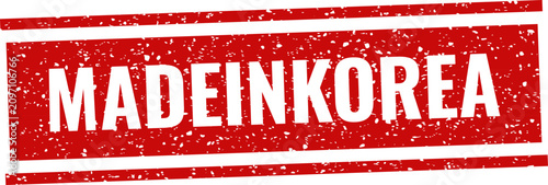 Bild auf Leinwand Distressed red 'made in korea' stamp authenticity and origin seal for products