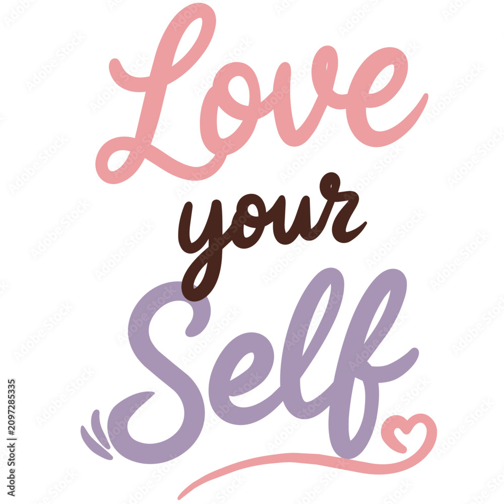 Fototapeta premium Love Yourself Typography Illustration