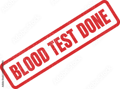 Red distressed stamp marking a successfully finished blood test medical procedure for health assessment