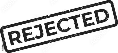 Bild auf Leinwand Bold black rejected rubber stamp concept indicating official disapproval or refu