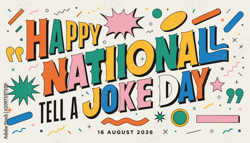 Photography Colorful retro style text celebrating national tell a joke day