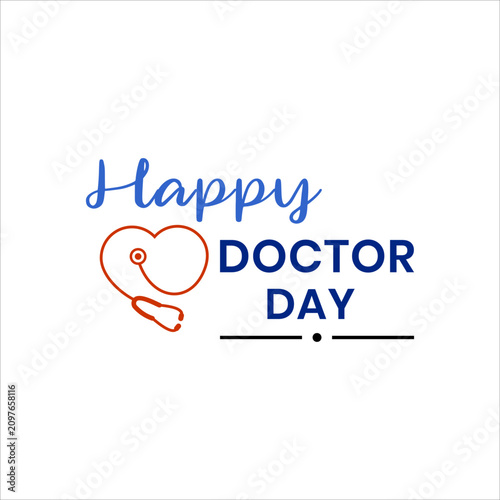Happy Doctor Day Logo Design Vector, Medical Healthcare Celebration Typography with Stethoscope Heart Symbol for Awareness Campaign
