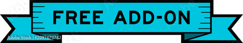 Фотография Ribbon label banner with word free add-on in blue color on white background