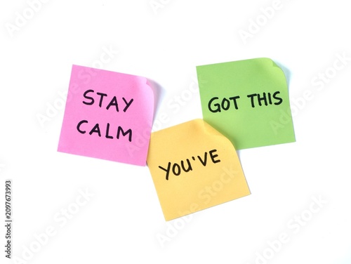 Canvastavla Stay calm you've got this handwritten on colorful adhesive notes on white background