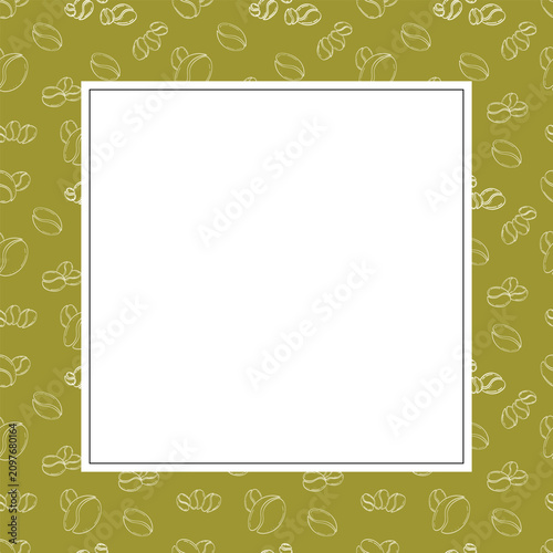 square frame of coffee beans. doodle coffee frame. coffee beans background