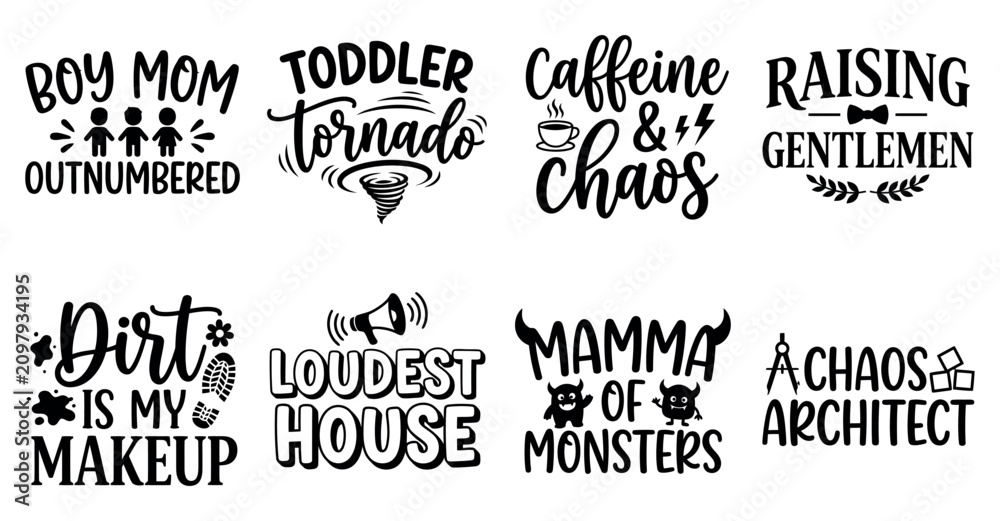 Obraz premium Set of funny parenting quotes and typography designs for t-shirts about raising boys and toddler chaos Minimal Typography text bundle collection. Editable Vector Illustration Mega pack
