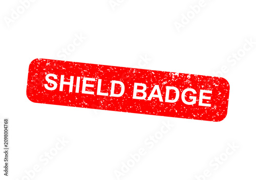 Bild auf Leinwand Red shield badge with white text saying shield badge illustration