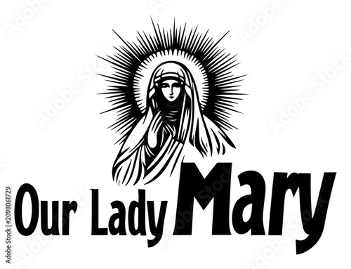 Schilderij op canvas Virgin Mary with radiant halo and bold devotional typography
