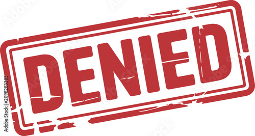 Fotografie Denied red grunge rubber stamp illustration, concept of refusal or rejection