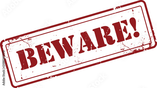 Bild auf Leinwand Red rubber stamp impression with text beware isolated on white background