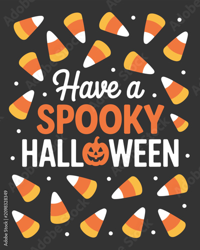 Have a Spooky Halloween text with small pumpkin icon and scattered candy corn pieces
