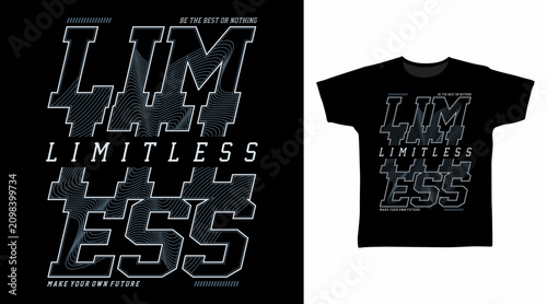 Limitless Typography for print on t-shirt and other uses.