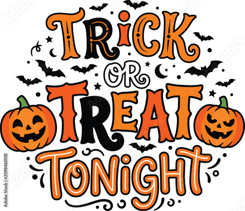 Bild auf Leinwand Halloween Trick or Treat Tonight Typography with Pumpkins Bats and Spooky Decor