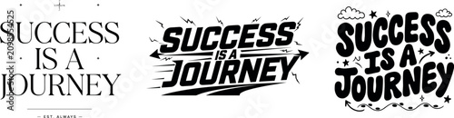 Foto Calligraphy Success Journey Quote Typography Black and White Illustration,slogan