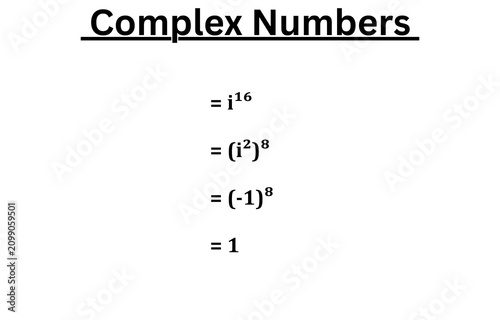 Complex Numbers Step by Step Solution Simplifying i¹⁶ Using Powers of the Imaginary Unit on White Background