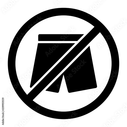 Vector illustration of a 'no shorts' or 'shorts prohibited' sign, ideal for rules, guidelines, or informational graphics related to dress codes and restrictions in public or private areas.