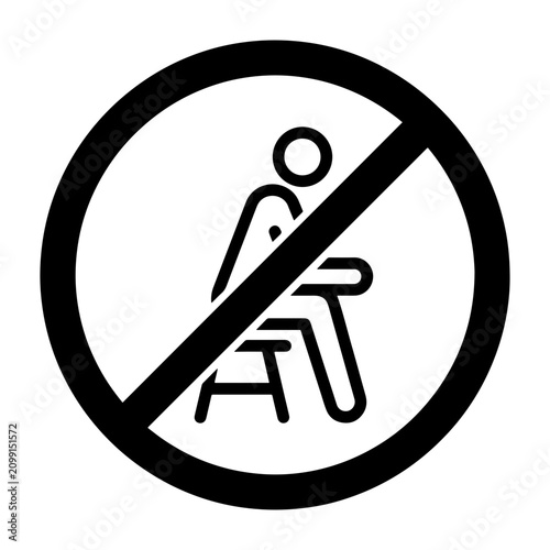 Clean vector illustration of a 'No Sitting' sign, perfect for communicating restrictions in public areas, workplaces, or schools. A clear, universally understood pictogram for safety and compliance.