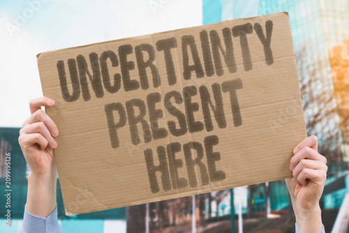Obraz na plátně "Uncertainty Present Here" Doubt was part of the search