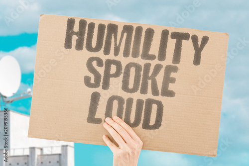 Fotografie "Humility Spoke Loud" Being humble was clear