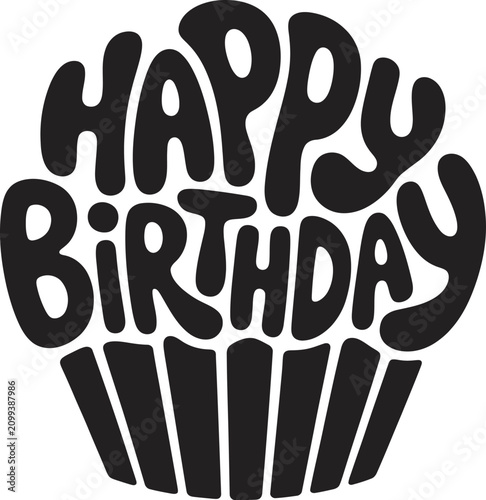 Happy birthday cupcake shape typography for festive celebration greeting cards and party decoration in black and white