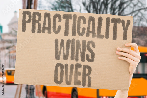 Tableau sur toile "Practicality Wins Over" Realism supersedes ideology