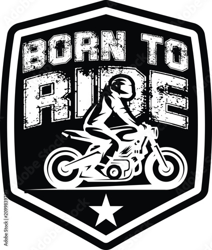 Bild auf Leinwand Born to Ride vintage motorcycle racer emblem with biker silhouette on a black sh